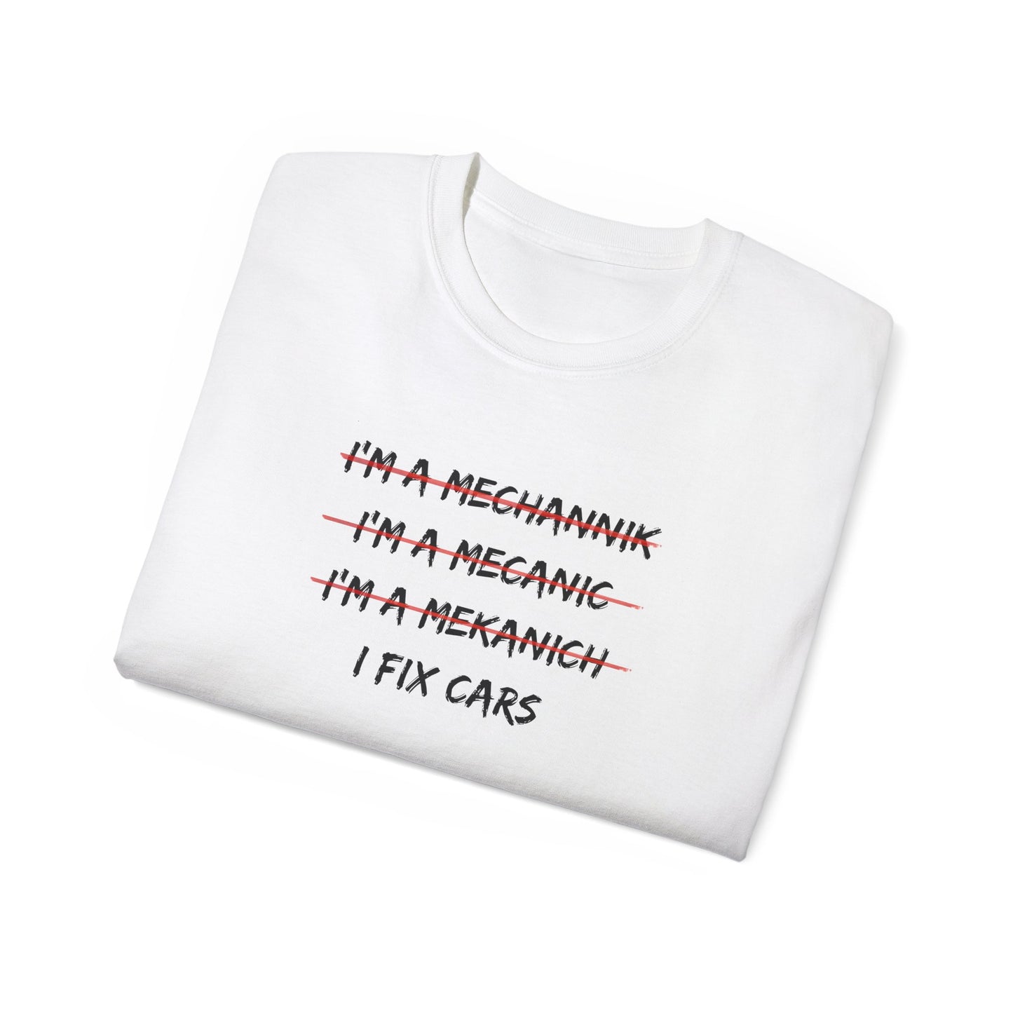 I'm a Mechanic T-shirt