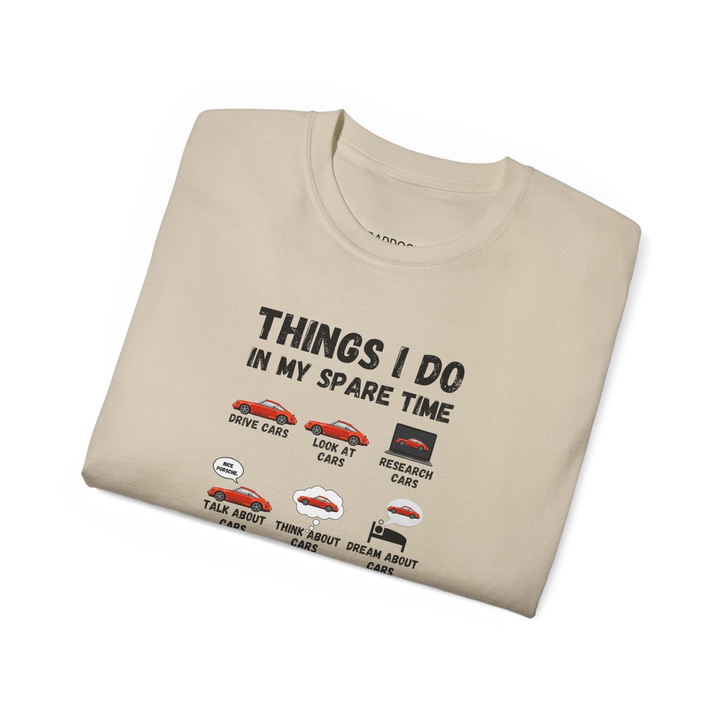 Things I Do In My Spare Time Red Porsche T-shirt