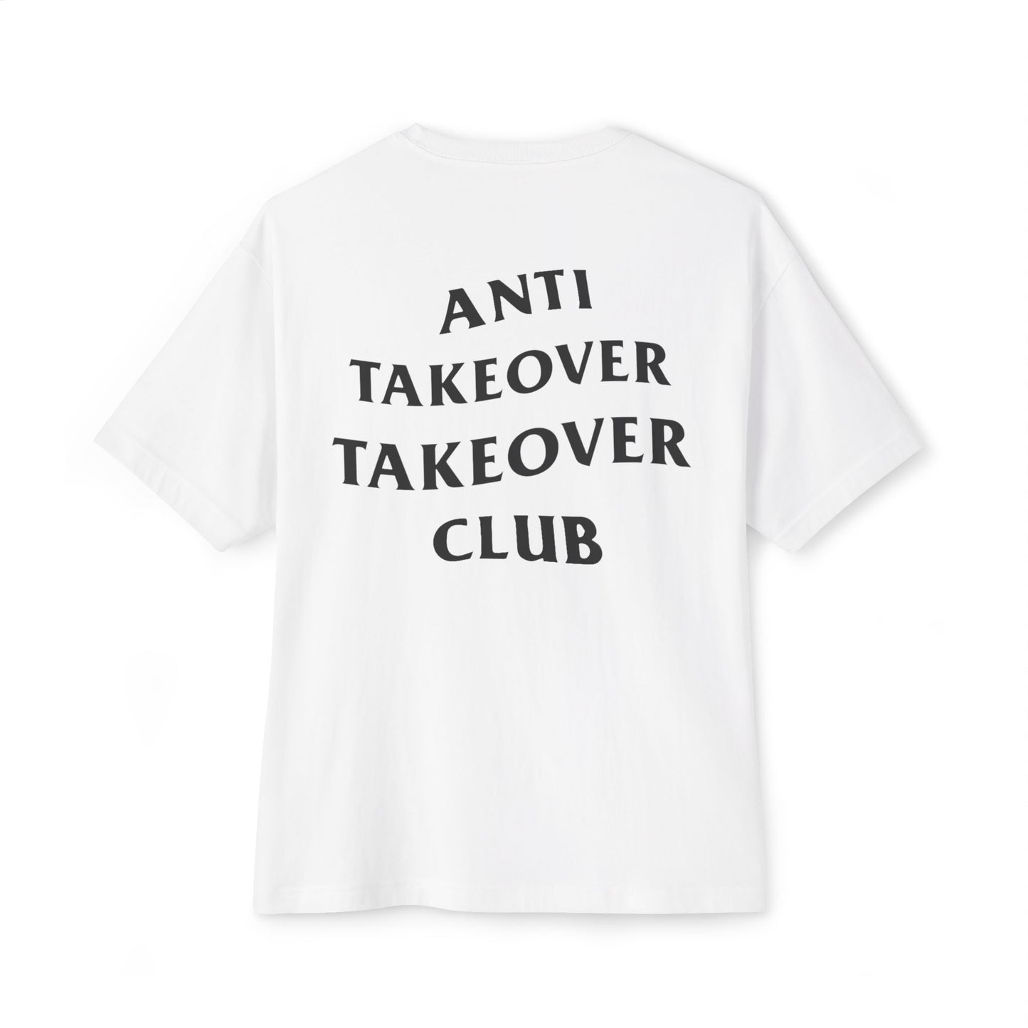 Anti Takeover Takeover Club T-shirt