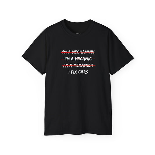 I'm a Mechanic T-shirt