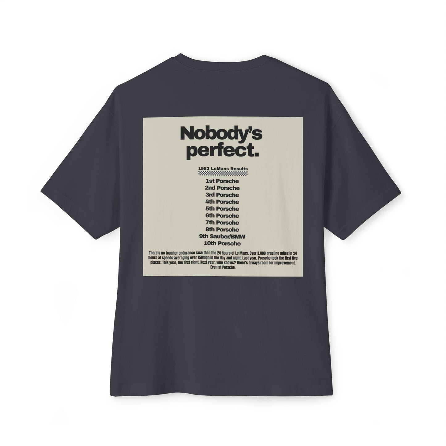 Nobody's Perfect Porsche Le Mans T-shirt