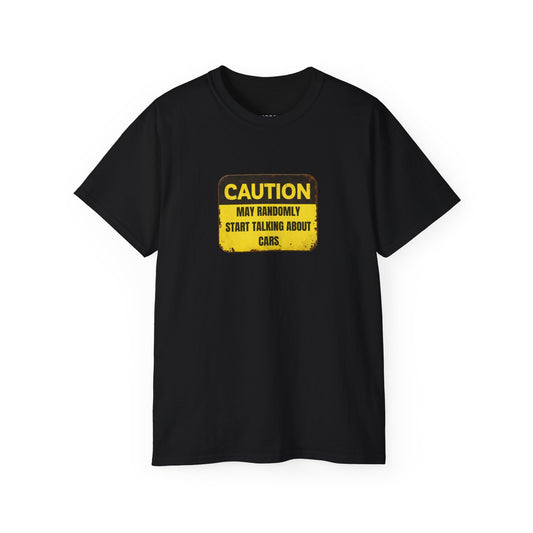 Caution Car Guy T-shirt