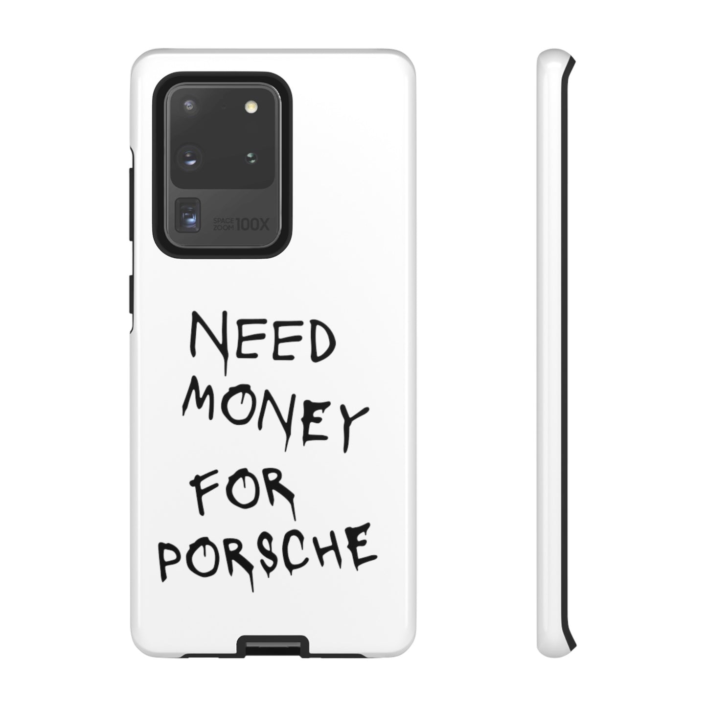 Need Money For Porsche Premium Phone Case