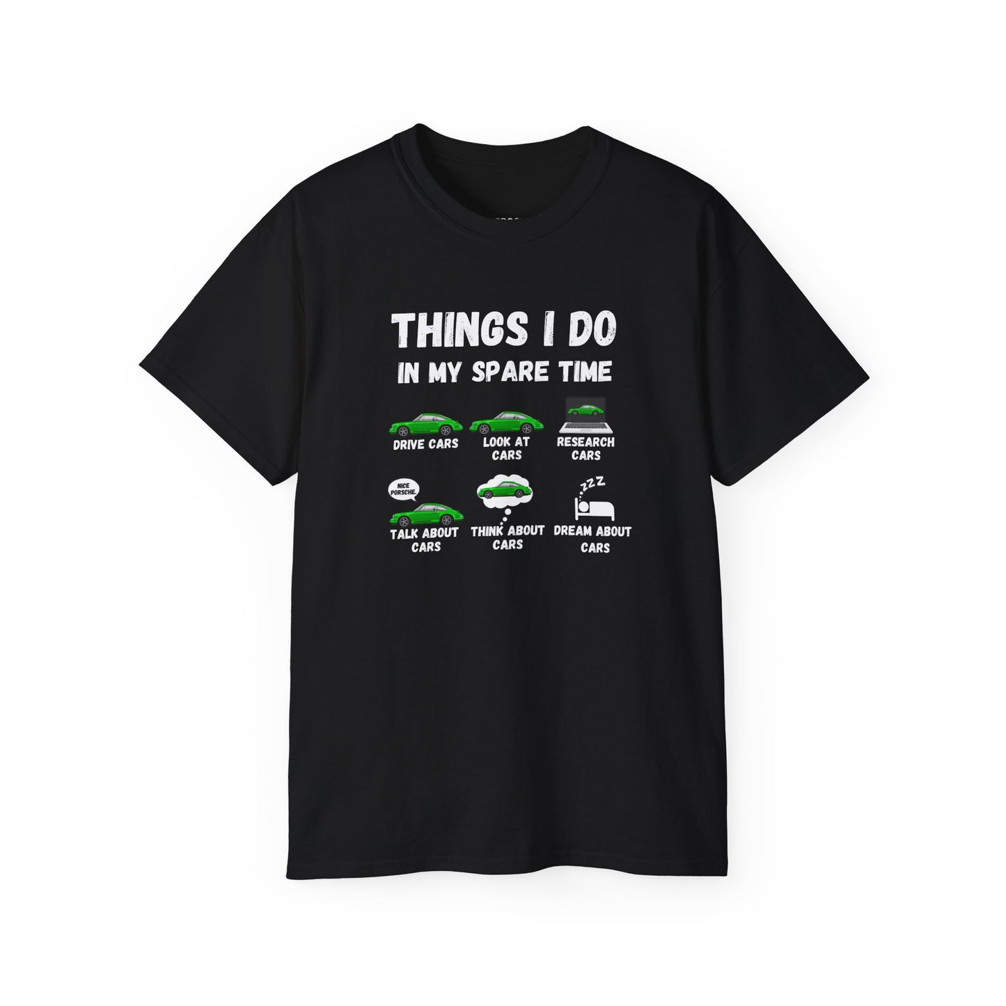 Things I Do In My Spare Time "Green Porsche" V2 T-shirt