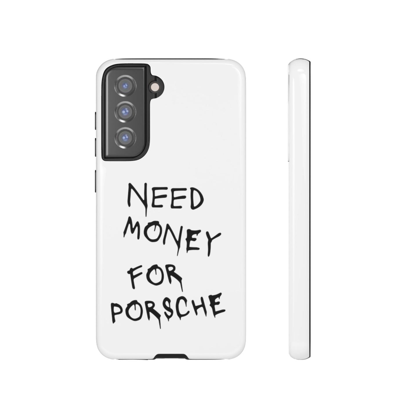 Need Money For Porsche Premium Phone Case