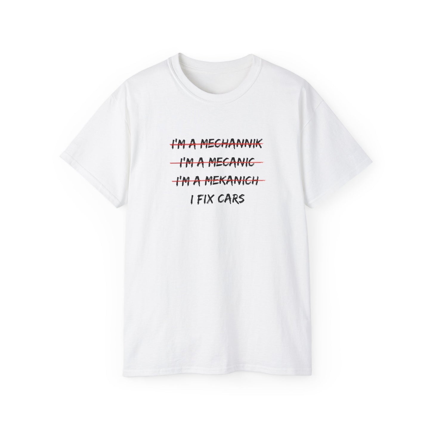 I'm a Mechanic T-shirt