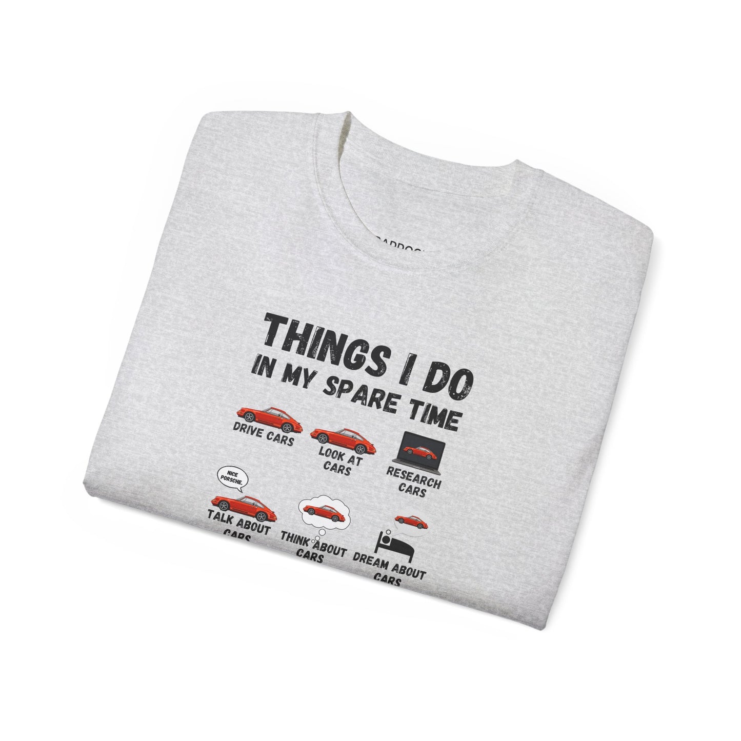 Things I Do In My Spare Time Red Porsche T-shirt