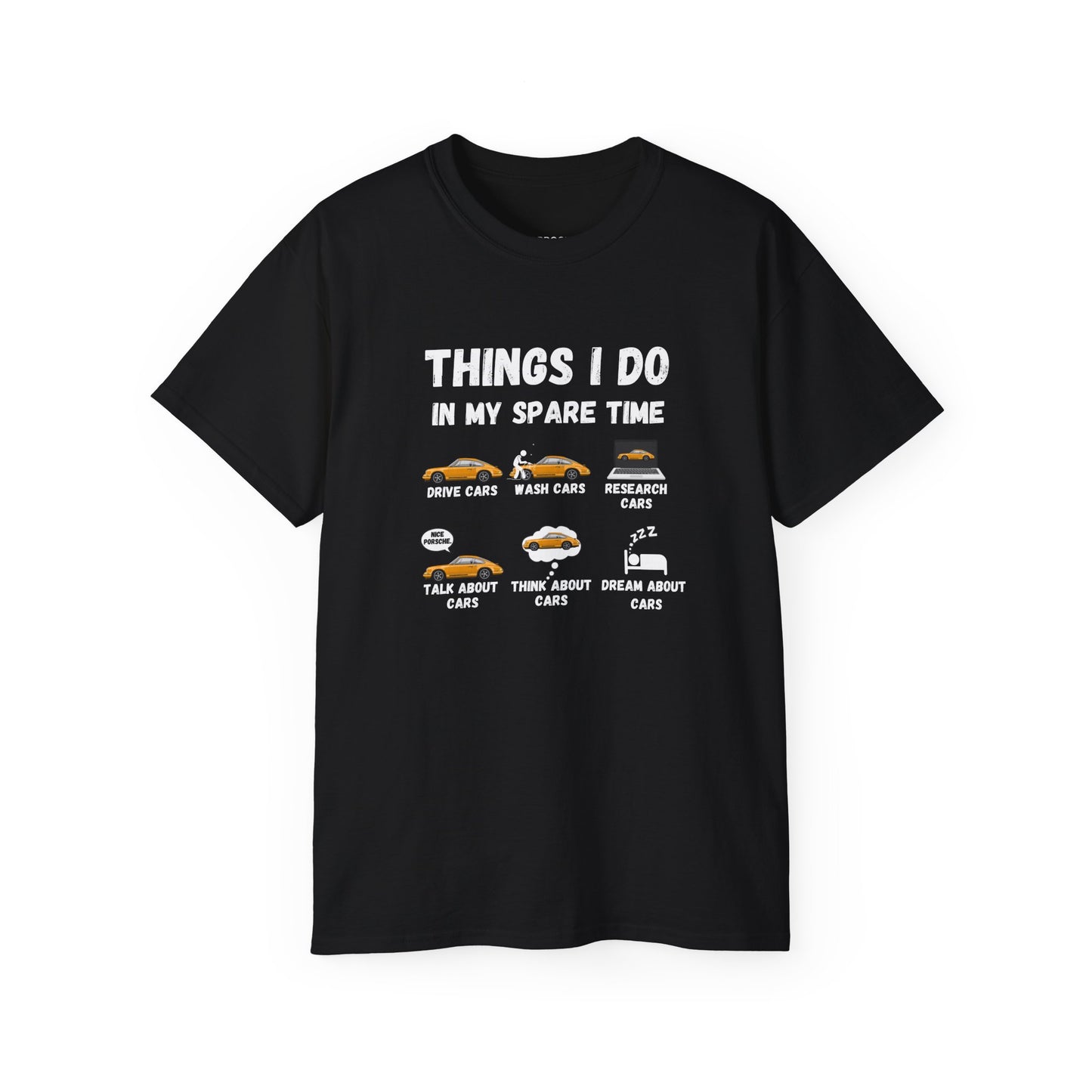 Things I Do In My Spare Time Yellow Porsche 911 T-shirt