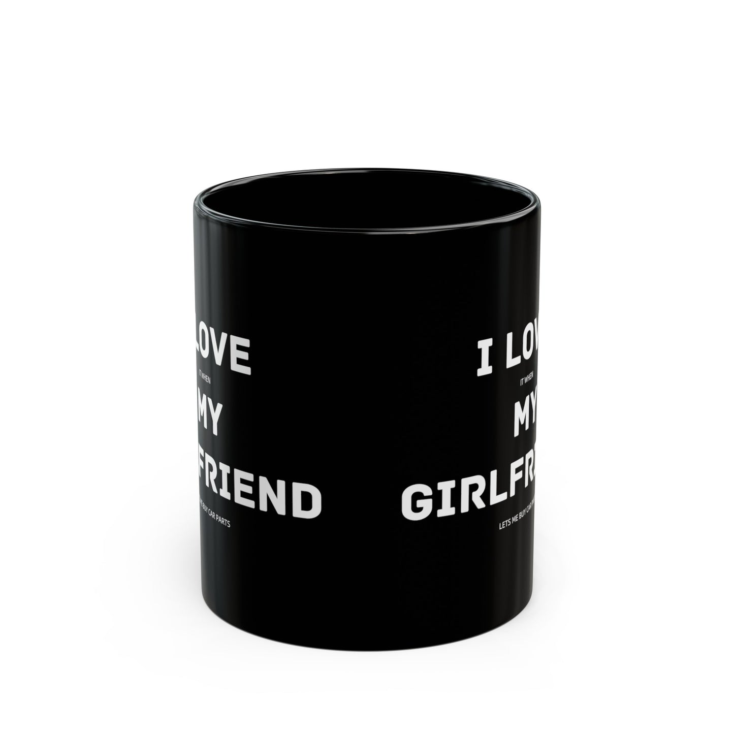 I Love My Girlfriend Funny Car Guy Mug