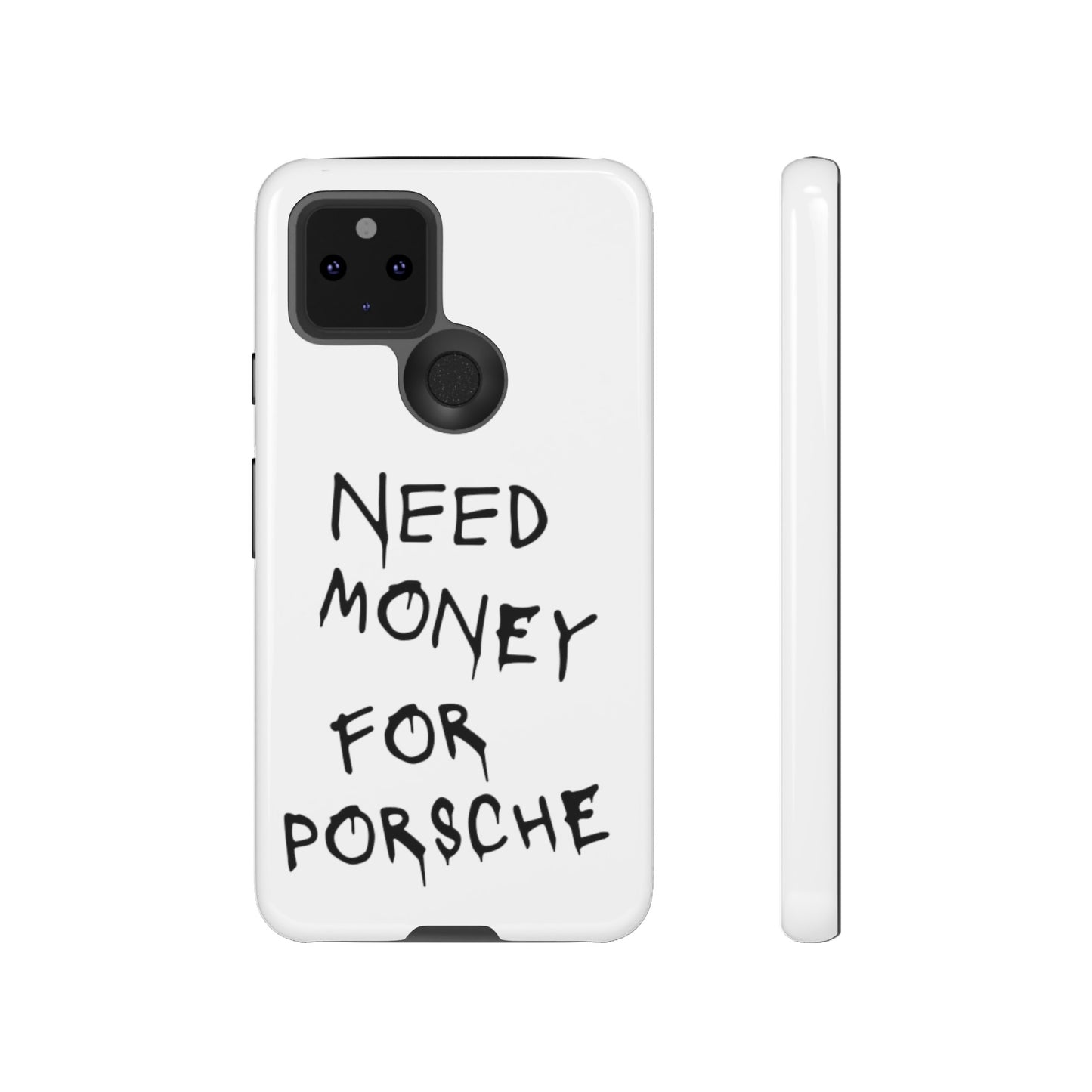 Need Money For Porsche Premium Phone Case