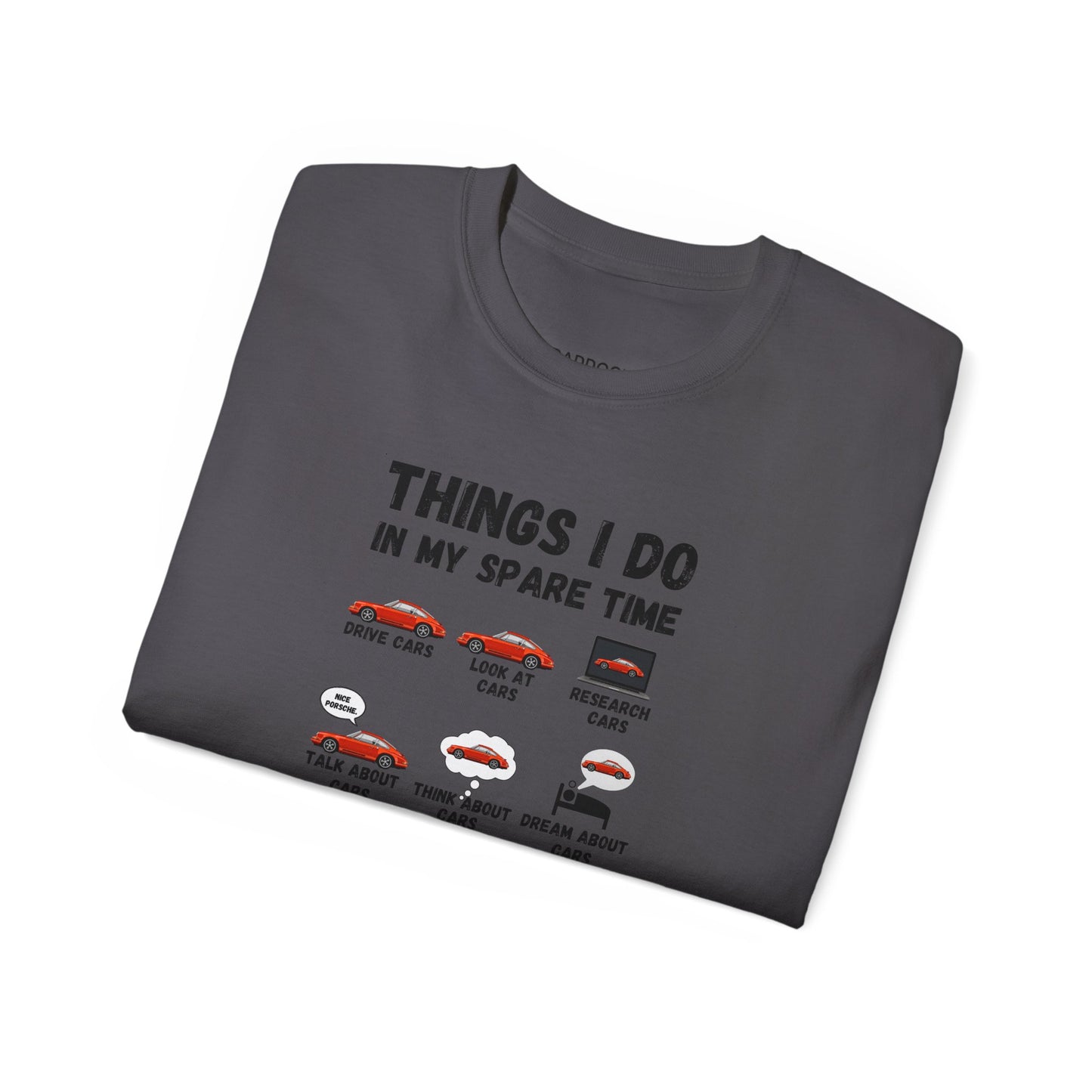 Things I Do In My Spare Time Red Porsche T-shirt