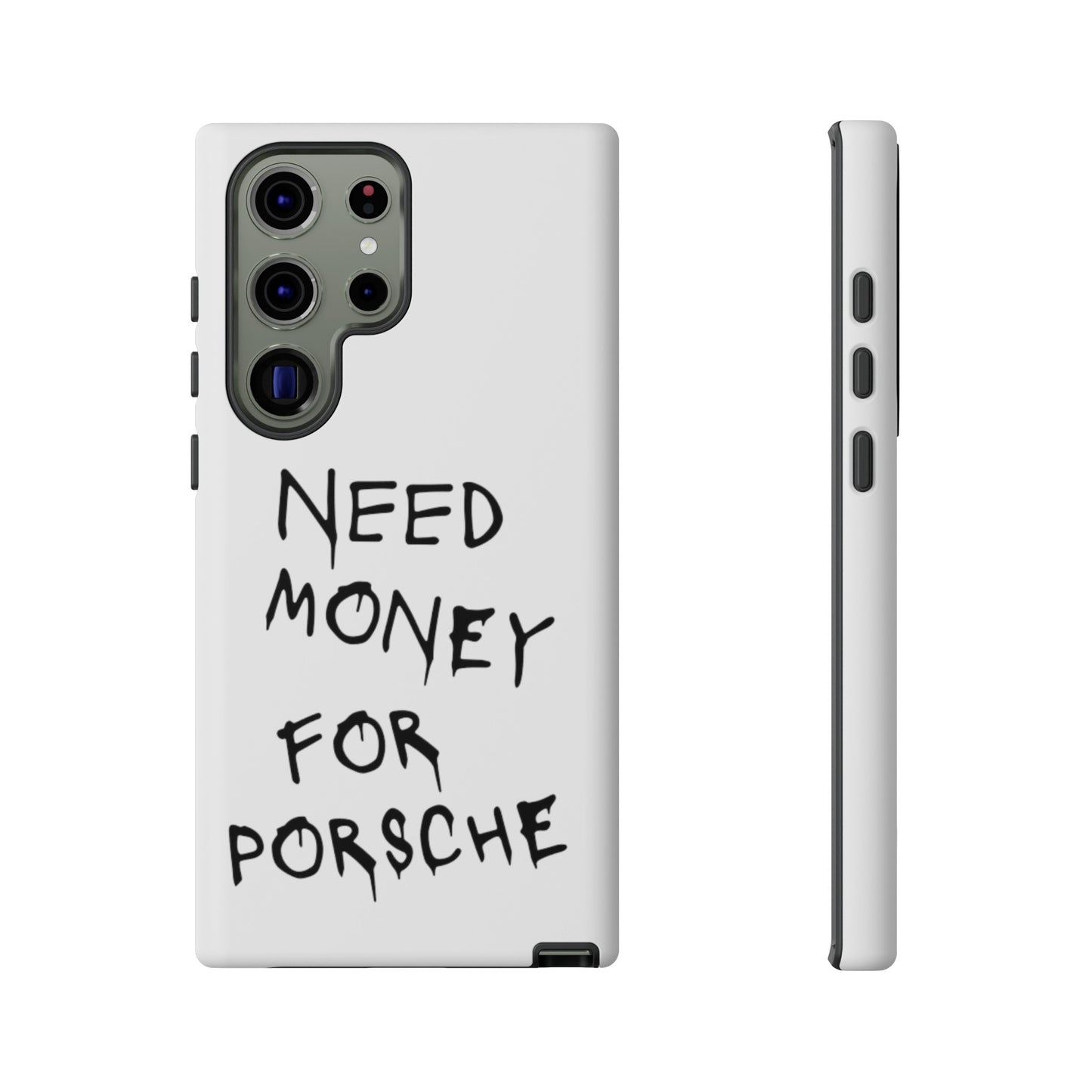 Need Money For Porsche Premium Phone Case