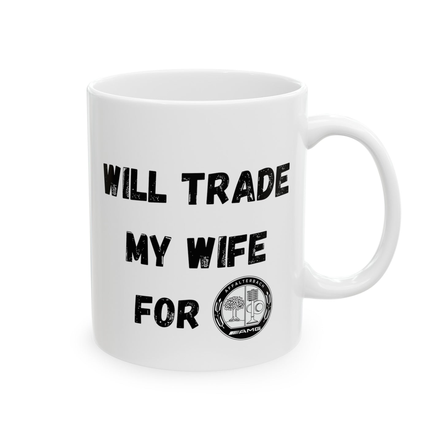 Will Trade Husband For Mercedes AMG Funny Coffee Mug