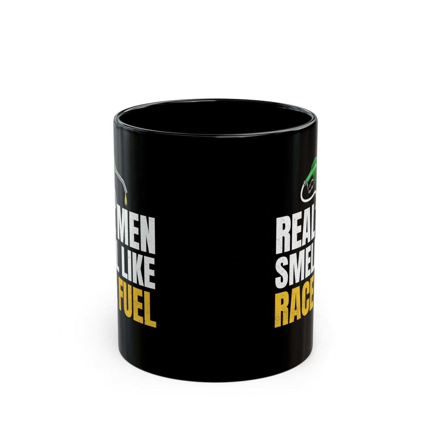 Real Men Smell Like Race Fuel Coffee Mug