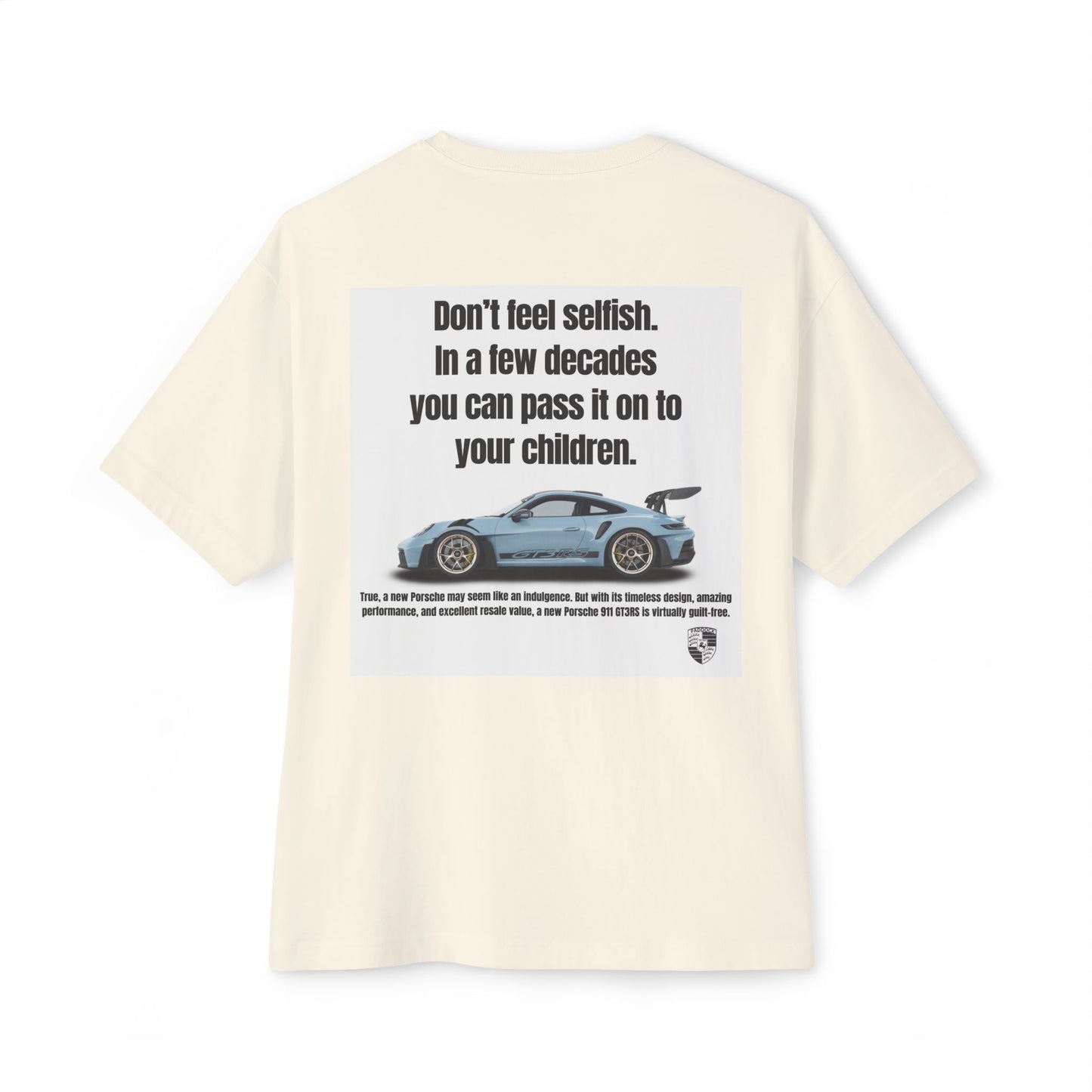 Don't Feel Selfish "Porsche GT3RS" Classic Ad T-shirt