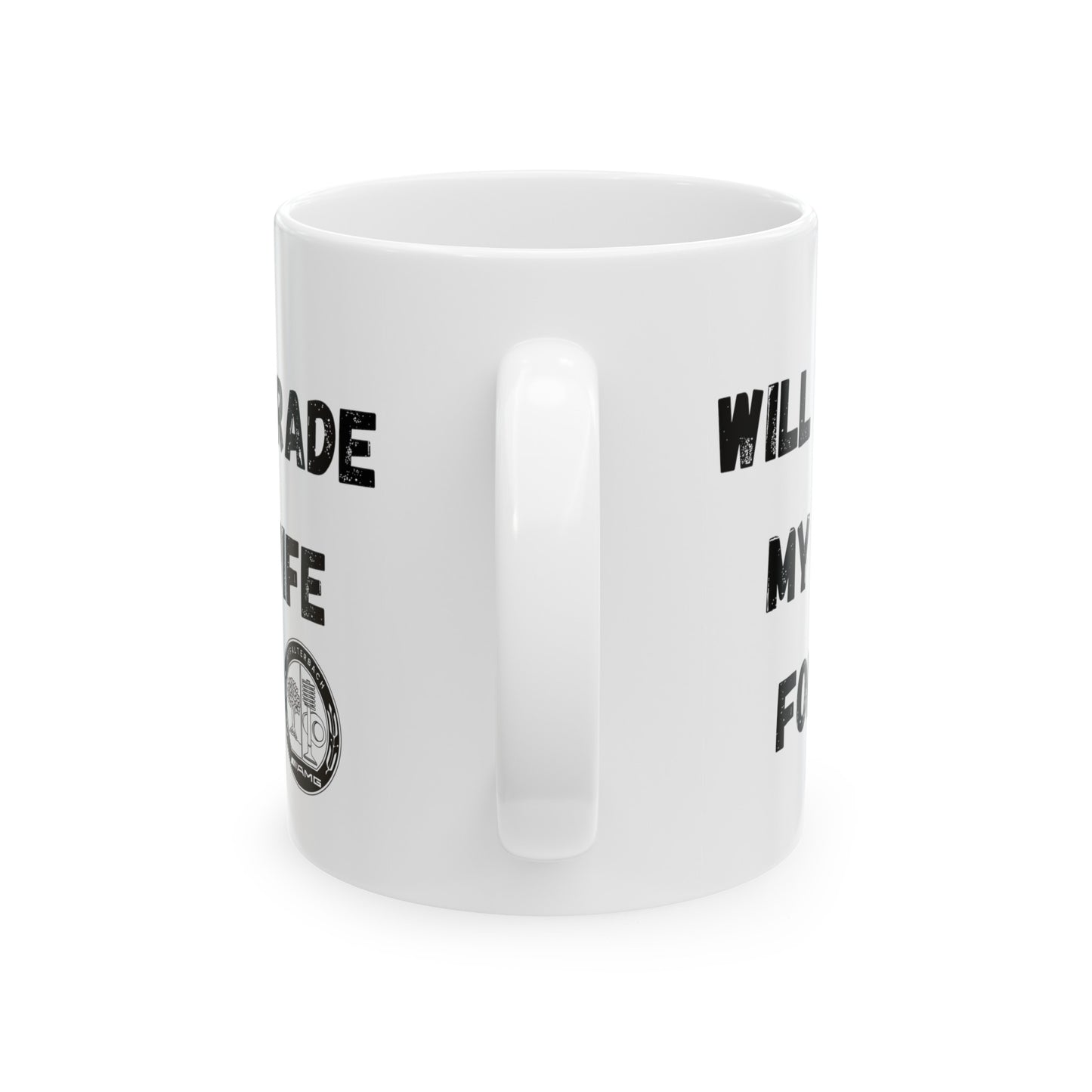 Will Trade Husband For Mercedes AMG Funny Coffee Mug