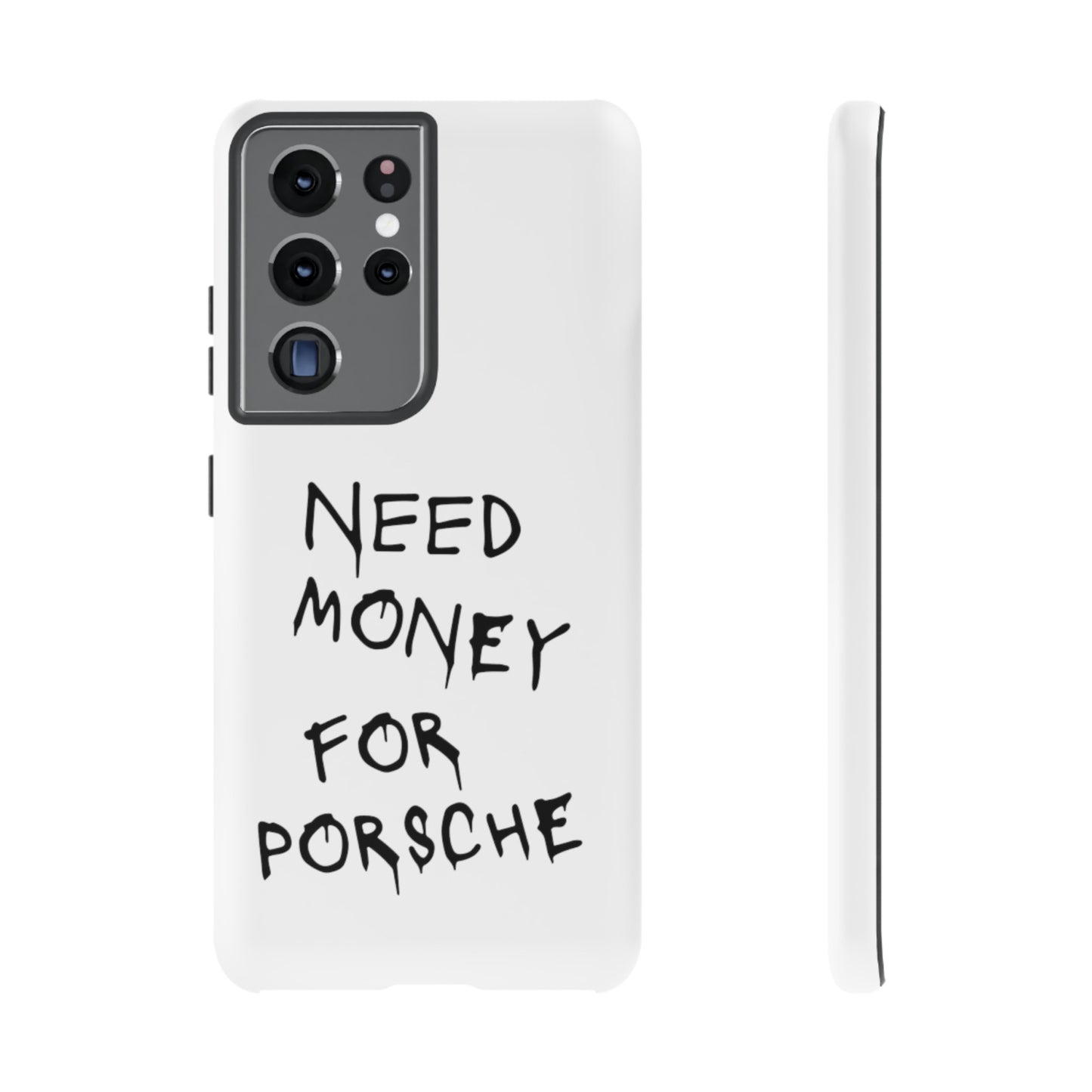 Need Money For Porsche Premium Phone Case