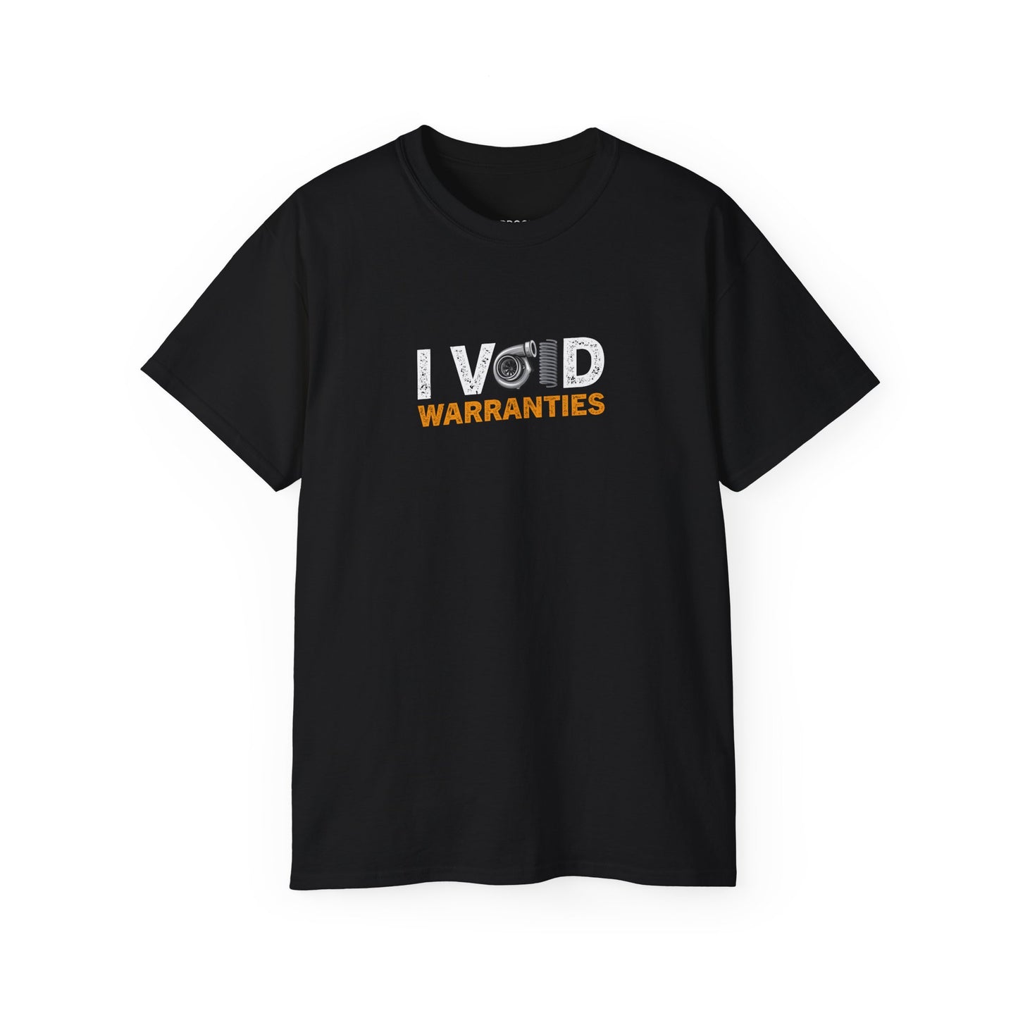 I Void Warranties T-shirt