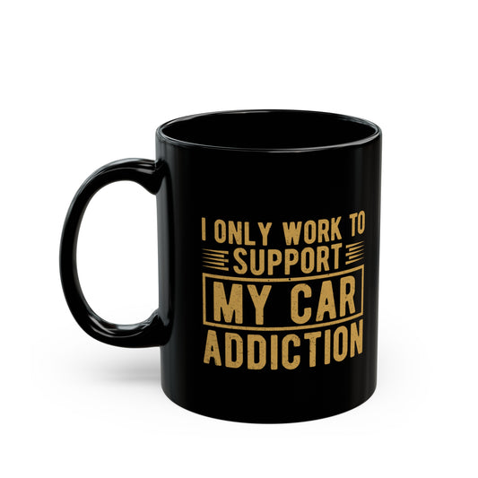 Car Addiction Coffee Mug