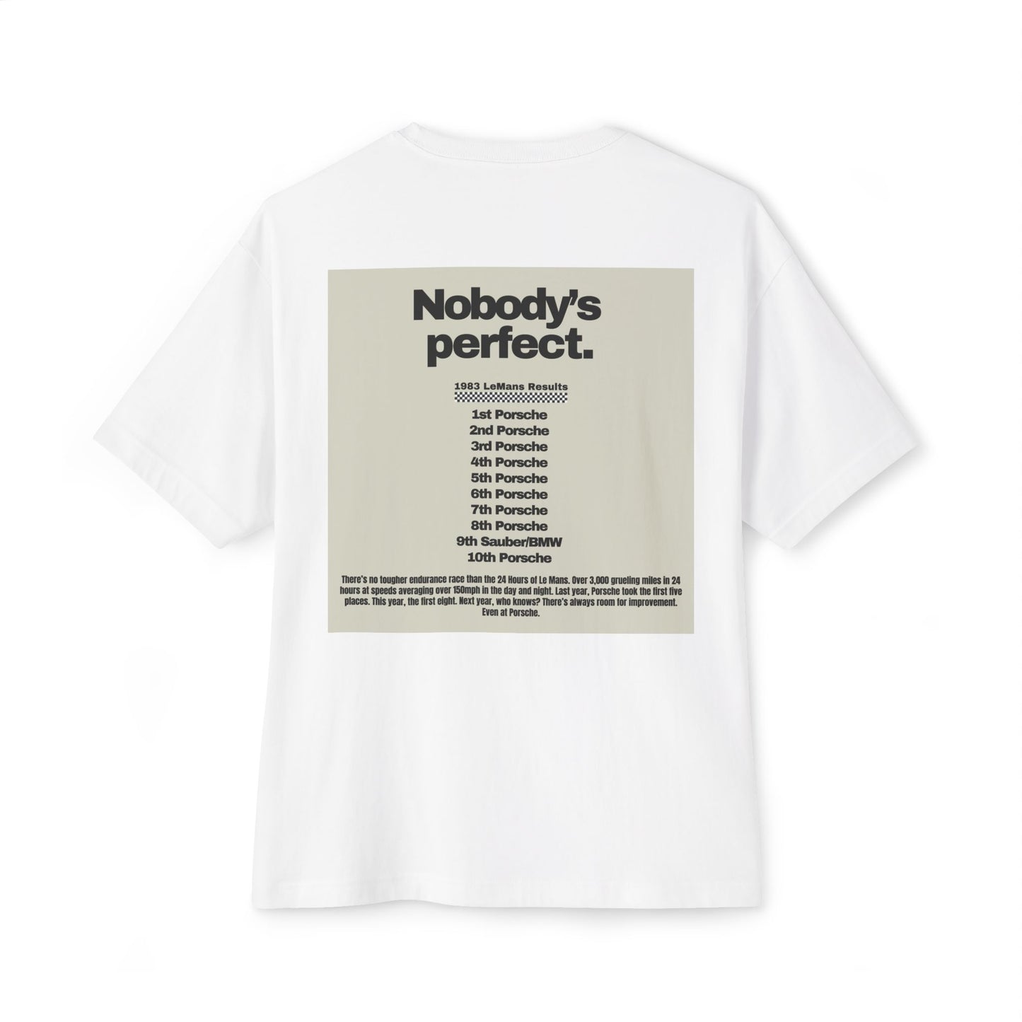 Nobody's Perfect Porsche Le Mans T-shirt