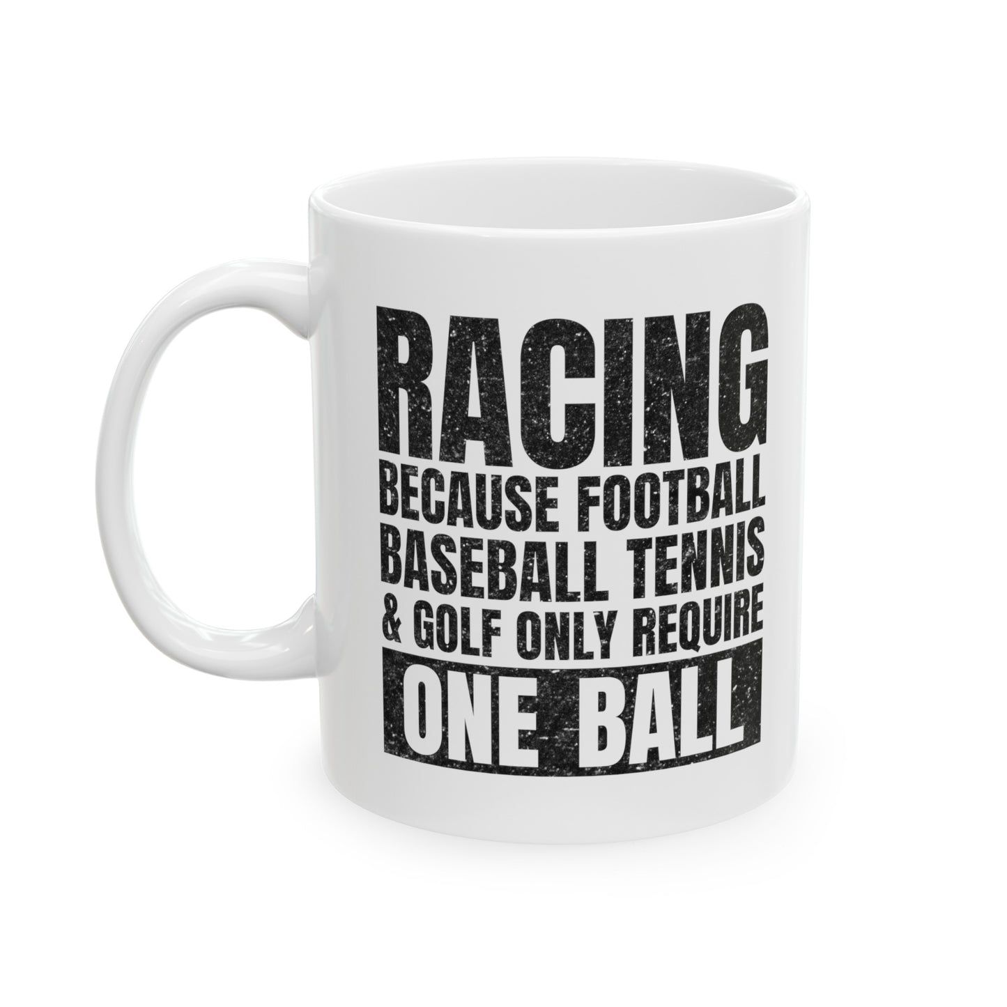 Funny Racing Coffee Mug