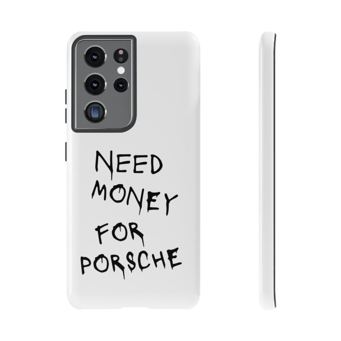 Need Money For Porsche Premium Phone Case